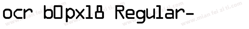 ocr b0pxl8 Regular字体转换
